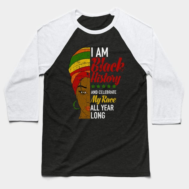 I Am Black History Afrocentric Woman Baseball T-Shirt by blackartmattersshop